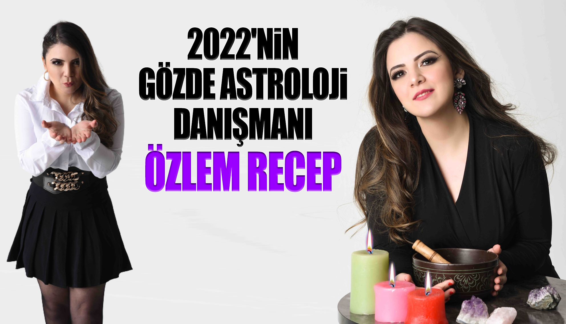 2022'NİN GÖZDE ASTROLOJİ DANIŞMANI ÖZLEM RECEP