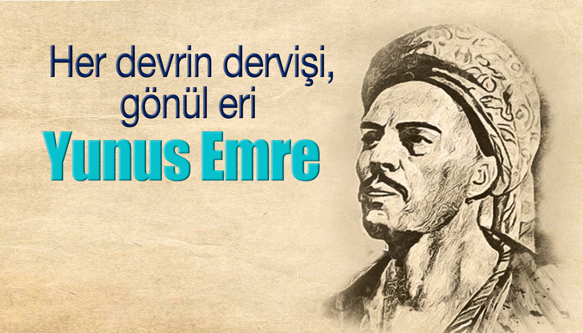 Her devrin dervişi, gönül eri Yunus Emre anısına Albüm