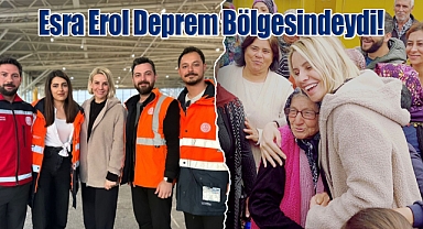 Deprem bölgesini ziyaret eden Esra Erol