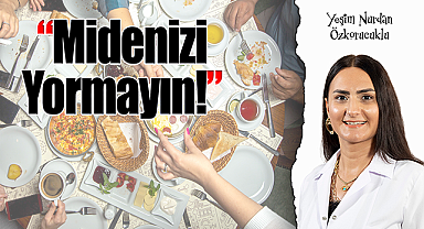 Ramazan'da Midenizi Yormayın!