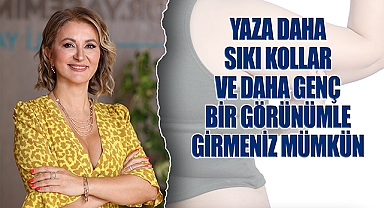 YAZA DAHA SIKI KOLLAR VE DAHA GENÇ BİR GÖRÜNÜMLE GİRMENİZ MÜMKÜN