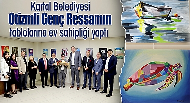 Kartal Belediyesi, Otizmli genç ressamın tablolarına ev sahipliği yaptı 
