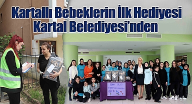 Kartallı Bebeklerin İlk Hediyesi Kartal Belediyesi'nden