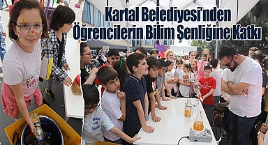 Kartal Belediyesi'nden Öğrencilerin Bilim Şenliğine Katkı