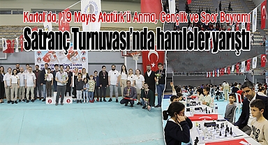 Kartal'da, 19 Mayıs Atatürk'ü Anma, Gençlik ve Spor Bayramı Satranç Turnuvası'nda Hamleler Yarıştı