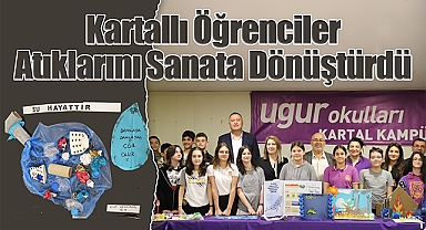 Kartallı Öğrenciler Atıklarını Sanata Dönüştürdü