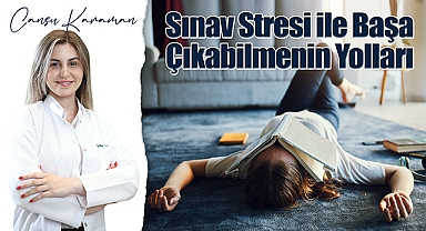 Sınav Stresi ile Başa Çıkabilmenin Yolları