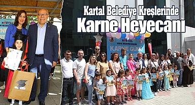 Kartal Belediye Kreşlerinde Karne Heyecanı