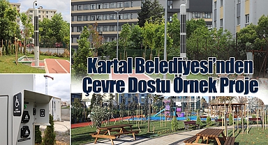 Kartal Belediyesi'nden Çevre Dostu Örnek Proje