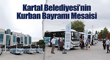 Kartal Belediyesi'nin Kurban Bayramı Mesaisi
