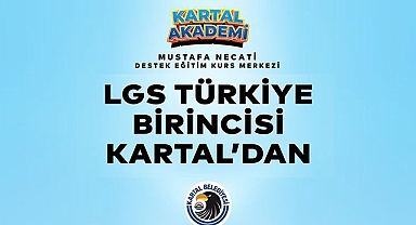 LGS Türkiye Birincisi Kartal'dan
