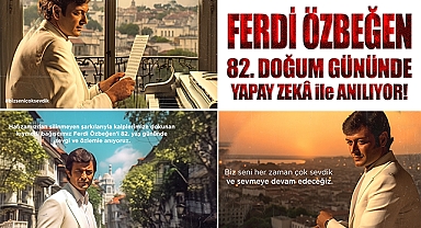 Ferdi Özbeğen'i 82. Doğum günü kliple anılıyor!