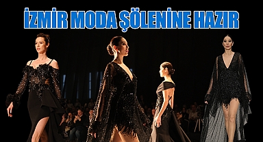İzmir Moda Şölenine Hazır!