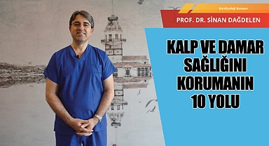 Kalp ve Damar Sağlığını Korumanın 10 Yolu