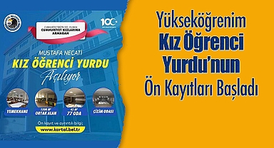 Kartal Belediyesi Mustafa Necati Yükseköğrenim Kız Öğrenci Yurdu'nun Ön Kayıtları Başladı