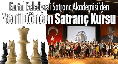 Kartal Belediyesi Satranç Akademisi Yeni Dönem Satranç Kursu Bilgilendirme Toplantısı Yapıldı