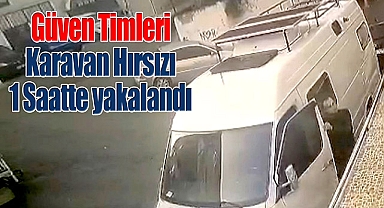 Kartal'da Güven Timleri Hırsızlara Göz Açtırmıyor