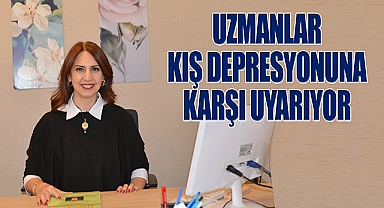 Uzmanlar kış deprasyonuna karşı uyarıyor