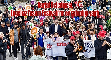 Kartal Belediyesi, Engelsiz Yaşam Festivali’ne ev sahipliği yaptı