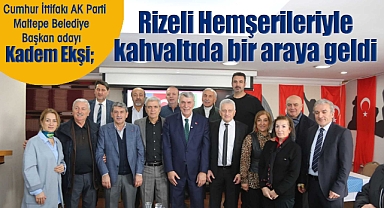 Başkan Adayı Kadem Ekşi, kahvaltı programında üniversite hocaları ile karşılaşınca büyük mutluluk yaşadı