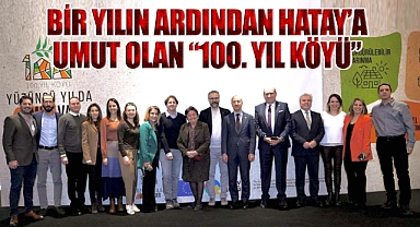 Bir yılın ardından Hatay'a umut olan