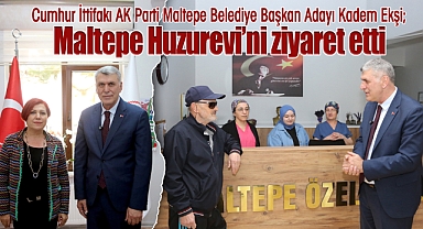 Cumhur İttifakı Ak Parti Maltepe Belediye Başkan Adayı Kadem Başkan, Maltepe Huzurevi Müdürü Asuman Çebi'yi ziyaret etti