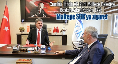 Cumhur İttifakı AK Parti Maltepe Belediye Başkan Adayı Kadem Ekşi'den SGK'ya ziyaret