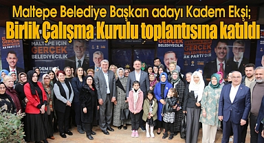 Kadem Ekşi Birlik Çalışma Kurulu toplantısına katıldı