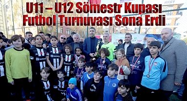 U11 – U12 Sömestr Kupası Futbol Turnuvası Sona Erdi