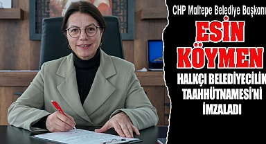 Esin Köymen Halkçı Belediyecilik Taahhütnamesi'ni imzaladı