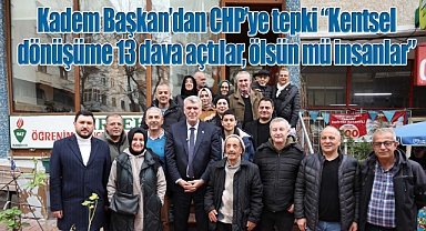 Kadem Başkan'dan CHP'ye tepki