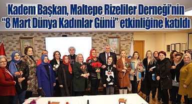 Kadem Başkan, Maltepe Rizeliler Derneği'nin 