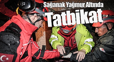 Afet İşleri Müdürlüğü Ekipleri Sağanak Yağmur Altındaki Tatbikat İle Geceyi Hareketli Geçirdi