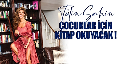 Çocuklar için kitap okuyacak!