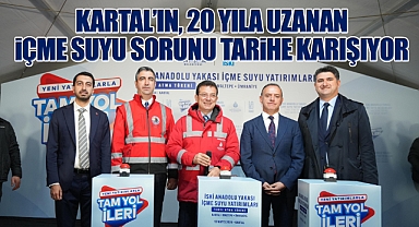 İBB'den Kartal'a Dev Yatırım: 650 Milyon Liralık İçme Suyu Projesi