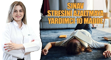 Sınav Stresini Aazaltmaya Yardımcı 10 Madde