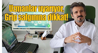 Uzmanlar uyarıyor! Mevsim geçişinde grip salgınına dikkat…