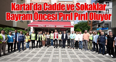 Kartal'da Cadde ve Sokaklar Bayram Öncesi Pırıl Pırıl Oluyor