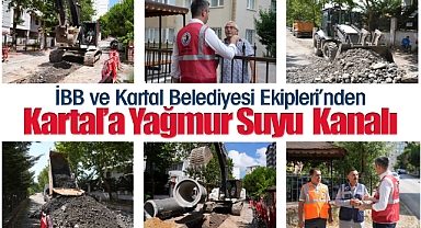 İBB ve Kartal Belediyesi Ekipleri'nden Kartal'da Yağmur Suyu Hattı Çalışması