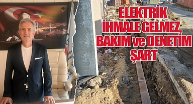 İstanbul Elektrik Teknisyenleri Odası Başkanı Haluk Bozali'den yetkililere uyarı!