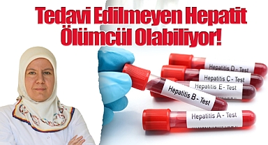Tedavi Edilmeyen Hepatit Ölümcül Olabiliyor!