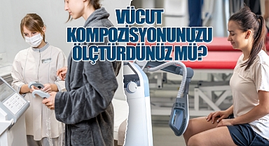 Vücut kompozisyonunuzu ölçtürdünüz mü?