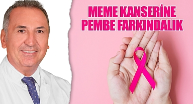 Meme Kanserinde Pembe Farkındalık