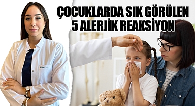 Çocuklarda En Sık Görülen Alerjik Reaksiyon