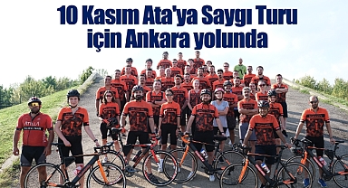 Humanis 10 Kasım Ata'ya Saygı Turu için Ankara yolunda