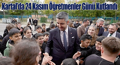 Kartal'da 24 Kasım Öğretmenler Günü Kutlandı