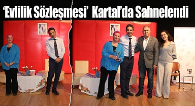 'Evlilik Sözleşmesi' Adlı Tiyatro Oyunu Kartal'da Sahnelendi
