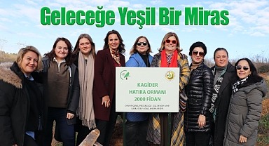 Geleceğe Yeşil Bir Miras