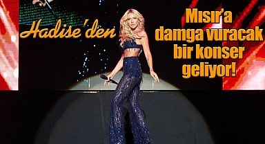 Hadise, 2025'in ilk konserini Şarm El-Şeyh'te Rixos Premium Seagate'de verecek!