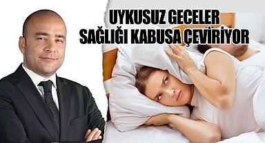 Uykusuz Geceler Sağlığı Kabusa Çeviriyor